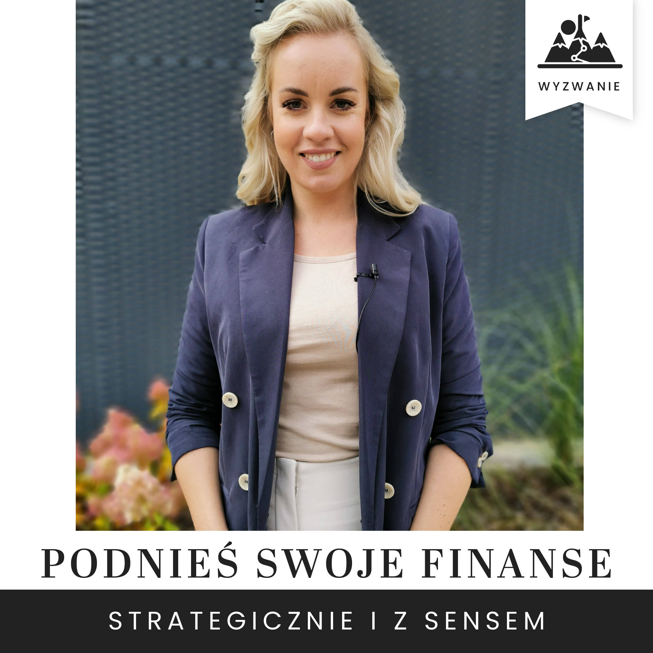 WYZWANIE: Podnieś swoje finanse - strategicznie i z sensem! (Jednorazowa promocja)